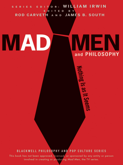 Title details for Mad Men and Philosophy by William Irwin - Available